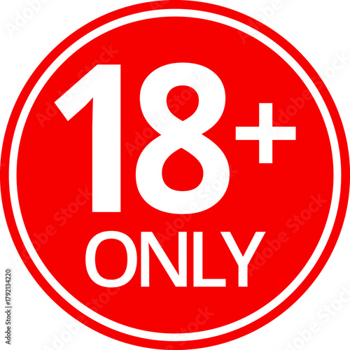 18 sign warning symbol isolated on white background, 18 plus, censored, under 18 only censored, eighteen age older forbidden adult content.