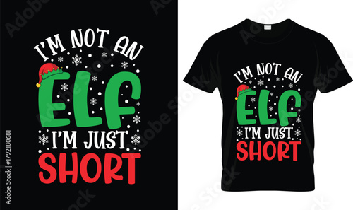 I’m Not an Elf I’m Just Short Funny Christmas T-Shirt – Cute Holiday Humor Tee with Elf Hat & Snowflakes, Perfect for Xmas Parties, Short People Gifts & Festive Family Celebrations