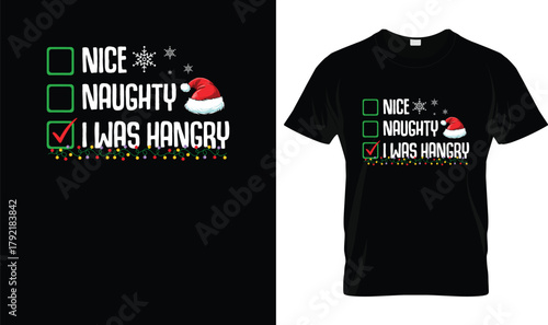 Nice Naughty I Was Hangry Funny Christmas Checklist T-Shirt