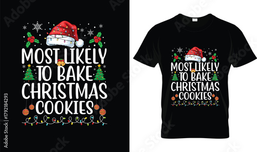 Most Likely to Bake Christmas Cookies – Cute Festive Holiday Baking Quote T-Shirt Design with Santa Hat and Christmas Lights