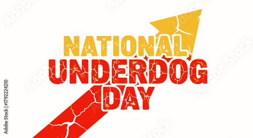 Celebrating National Underdog Day with Textured Lettering and Upward Arrow