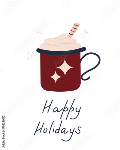 Cup of hot cocoa drink with cream, happy holidays postcard. Hello winter. Winter holidays. Isolated vector illustration and lettering.