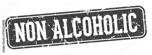 non alcoholic rectangular sign. non alcoholic stamp