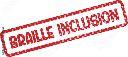 Meaningful Braille Inclusion statement displayed on a vibrant red rubber stamp symbol