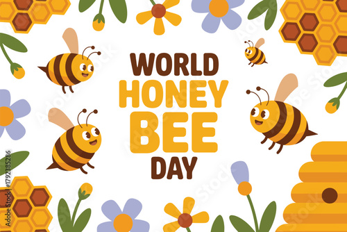 Illustrative graphic art celebrates World Honey Bee Day with cartoon bees, flowers, and honeycombs, highlighting the importance of bees and their vital role in pollination and the environment.