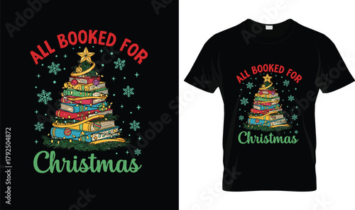 All Booked for Christmas T-Shirt – Book Lover Holiday Tee with Festive Book Tree, Cute Reading Christmas Shirt for Readers, Librarians & Teachers, Cozy Literary Xmas Gift Idea