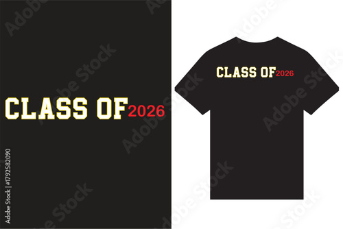 Class of 2026 t shirt design vector for print, Senior class of 2026 t shirt design.