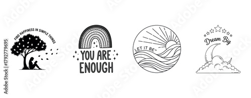 Inspirational quotes with nature and celestial themes in black and white design