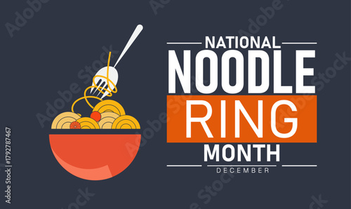 Noodle Ring Month Poster Banner and Background Abstract Design Template Featuring Creamy Pasta Ring Illustration with Cheese and Vegetables for Comfort Food Celebration Culinary Awareness and Classic 