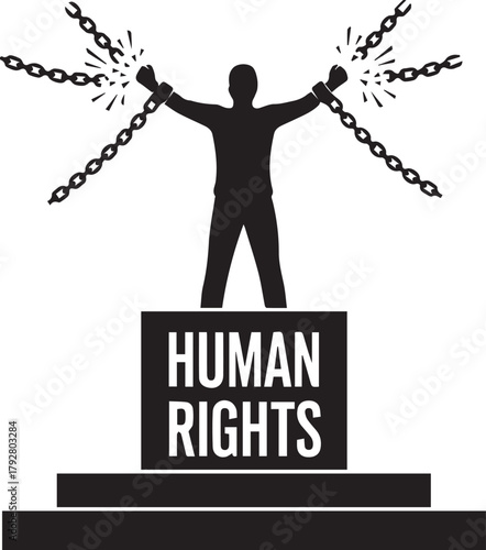 Human rights symbol person breaking chains standing on pedestal freedom equality justice