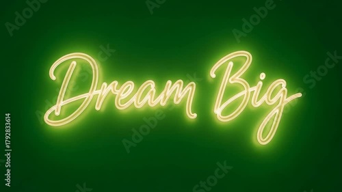 Inspirational green screen background with sparkling neon 'Dream Big' message to boost motivation
