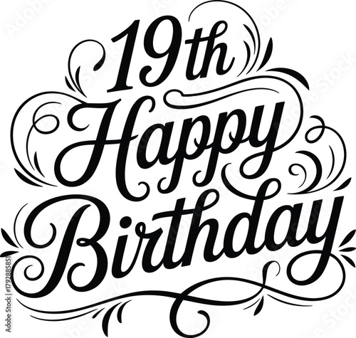 Elegant 19th Happy Birthday vector design with cursive script and ornamental flourishes, perfect for festive greeting and decoration themes.
