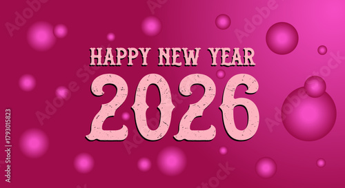 Happy New Year 2026 graphic with pink background and floating pink spheres.