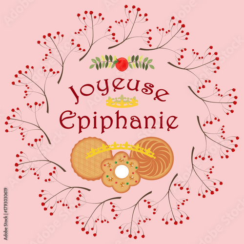 Joyeuse Epiphanie French Galette des Rois Poster. French illustration with Joyeuse Épiphanie lettering, golden crowns, and Galette des Rois pastries. For Epiphany greeting cards, invitation