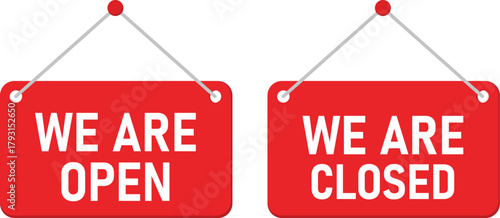 Two bright red rectangular hanging signs with white text indicating we are open on the left and we are closed on the right against a white background