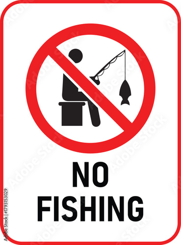 A clear red and white prohibition sign indicating no fishing is allowed with a silhouette of a person fishing and a fish caught on the line