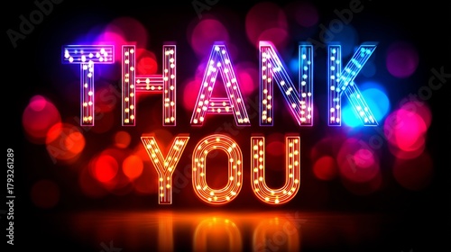 Illuminated Thank You Message with Colorful Bokeh Lights and Reflection on a Dark .
