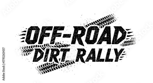 Off-Road Dirt Rally: Extreme Motorsport Adventure and Tire Tracks.