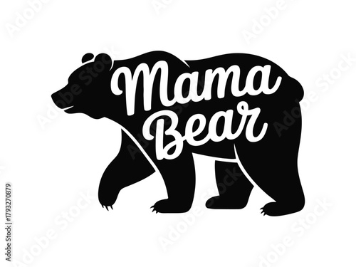 A silhouette of a mama bear walking with the words "Mama Bear" written on its body.
