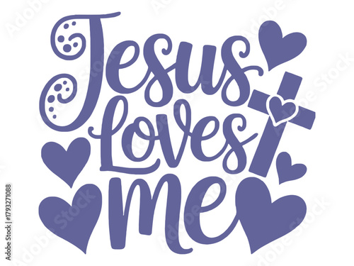 Jesus loves me text with hearts and a cross emblem.