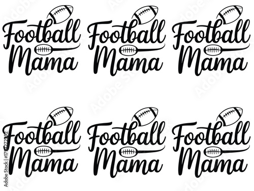 Six identical "Football Mama" designs with football icons are arranged in two rows.