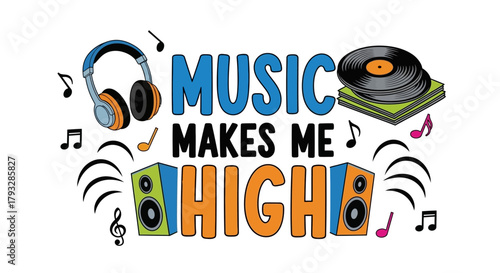 Music Makes Me High: A Vibrant and Energetic Illustration.