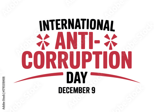 International Anti-Corruption Day is observed annually on December 9.