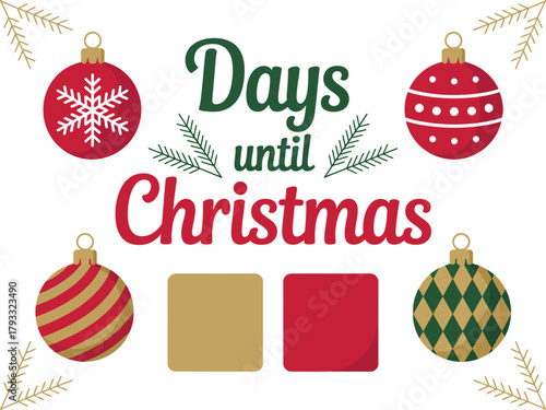Days until Christmas decorative countdown with baubles and empty squares for numbers.
