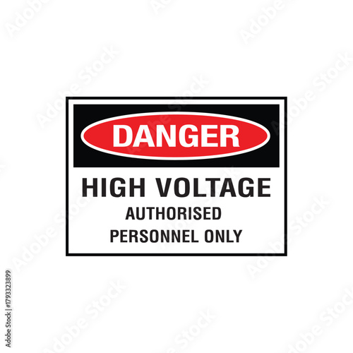 Danger High Voltage Prohibited Only Sign: Mandatory Warning Banner for Electrical Shock Risk