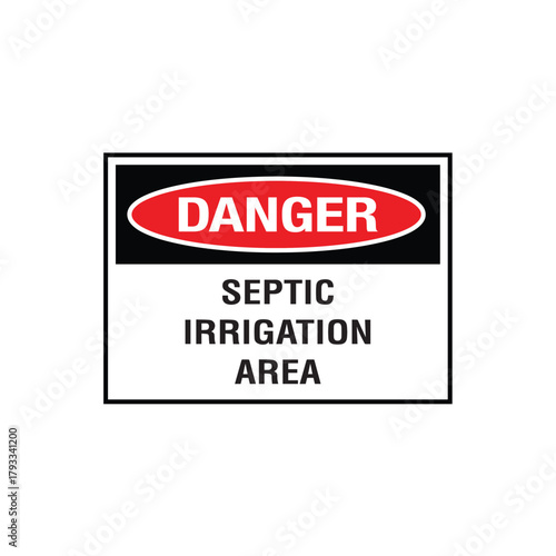 Danger Septic Excavation Area Sign: Mandatory Warning Banner for Biohazard and Digging Risk