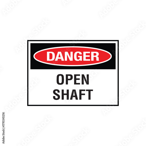 Danger Open Shaft Sign: Mandatory Warning Banner for Vertical Drop and Fall Hazard