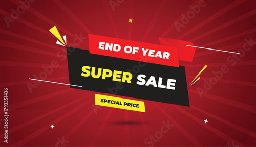 end of year super sale special price web banner vector art template design badge icon label red black gray yellow shapes white bold text dark red light sun shine abstract business background