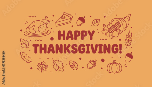 Happy Thanksgiving illustration featuring autumn harvest symbols turkey pie and cornucopia