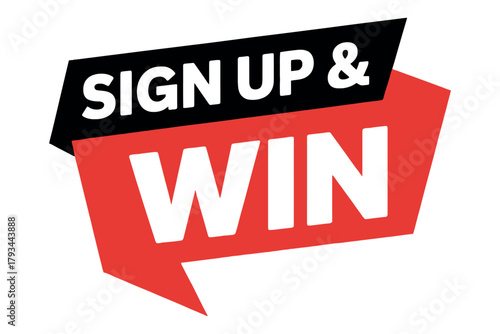 A graphic illustration with the words "SIGN UP & WIN" in bold lettering