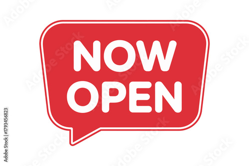 A bold red sign announces "NOW OPEN" in white lettering.