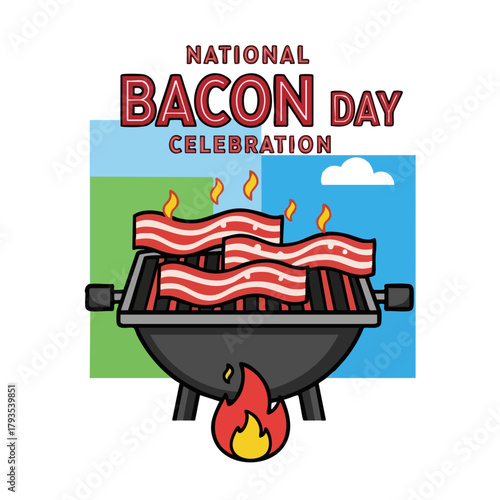 National Bacon Day Celebration with Grilled Bacon Strips.