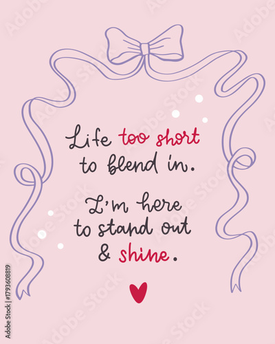 Vintage coquette greeting cards with inspo slogan. Hand drawn whimsical frame with elegant bow, ribbon. Romantic print for poster, banner, covers of planner, tee shirt.