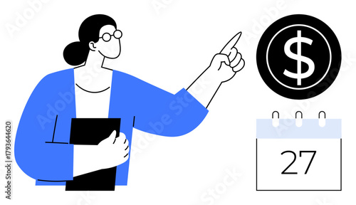 Business professional holding folder gestures toward dollar icon and calendar marked 27. Ideal for finance, budgeting, payment reminder, payroll, planning, deadlines, time management. Simple flat