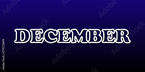 Bold December Typography on Deep Blue Gradient Background.  This design evokes a festive atmosphere. Ideal for content related to the month of December, seasonal branding, or holiday greetings. 