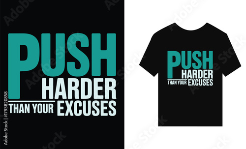 t shirt design concept vector , typography, inspirational, fitness, active, harder, black, teal, apparel