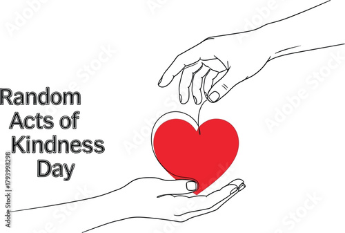 Inspiring hands exchange a vibrant red heart symbolizing compassion and the spirit of Random Acts of Kindness Day