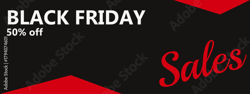 black friday sales 50 percent off discount vector banner: modern red and black dark background advertisement template
