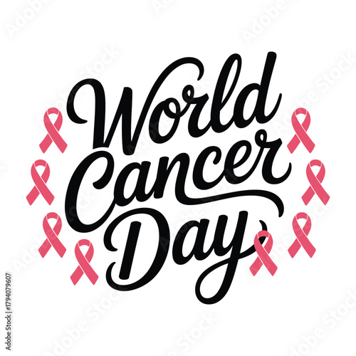World Cancer Day Typography with Pink Ribbons. Awareness Event Hand-Lettering Vector Design. Health Support Banner.