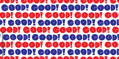 Hand-Drawn "GOOD!" Positive Message Pattern Design.
ポジティブなメッセージ「GOOD!」の手書き風パターンデザイン
