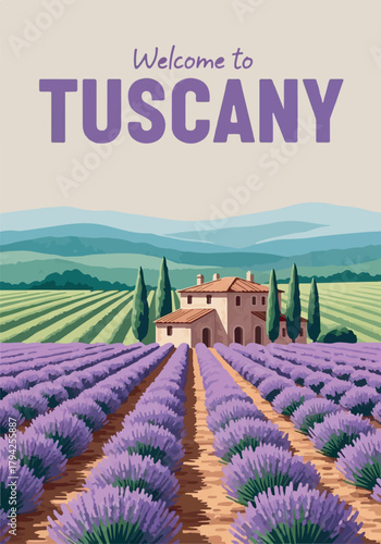 Vintage Travel Poster Illustration of Tuscany Lavender Field and Villa with Welcome Text