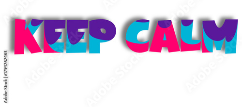 keep calm typography white background
