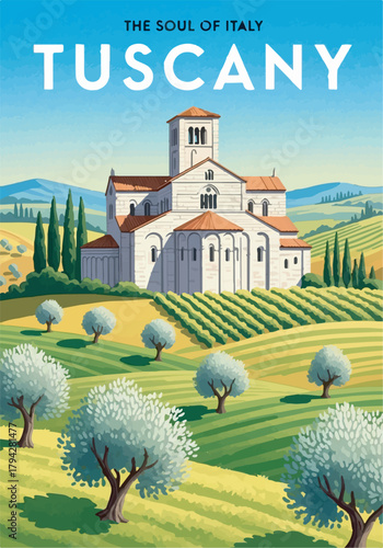 Vintage Tuscany travel poster illustration with historic Basilica, olive trees, vineyards, and text THE SOUL OF ITALY