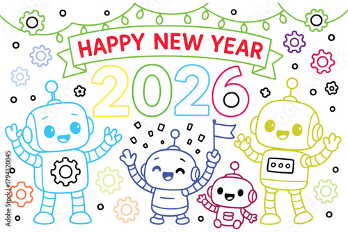 Cute cartoon robots celebrating the arrival of the new year 2026 with colorful decorations and festive banners