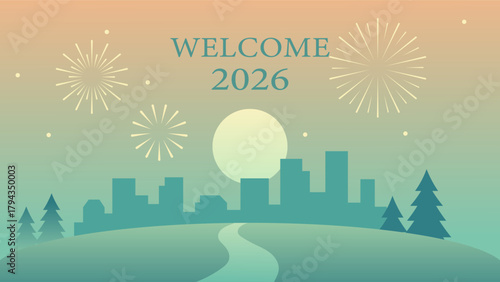 Welcome 2026 Cityscape with Fireworks and Sunrise