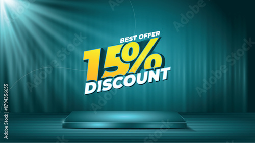3D podium stage with glowing teal spotlight and bold 15% discount typography for sale promotion, marketing banner, special offer, retail advertising background